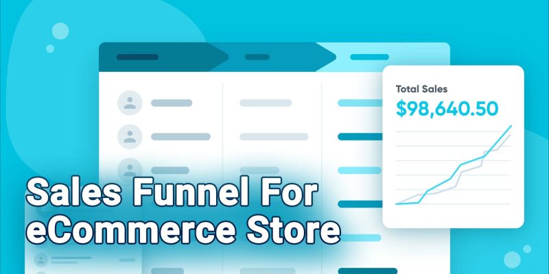 Why is a sales funnel important for an eCommerce store?